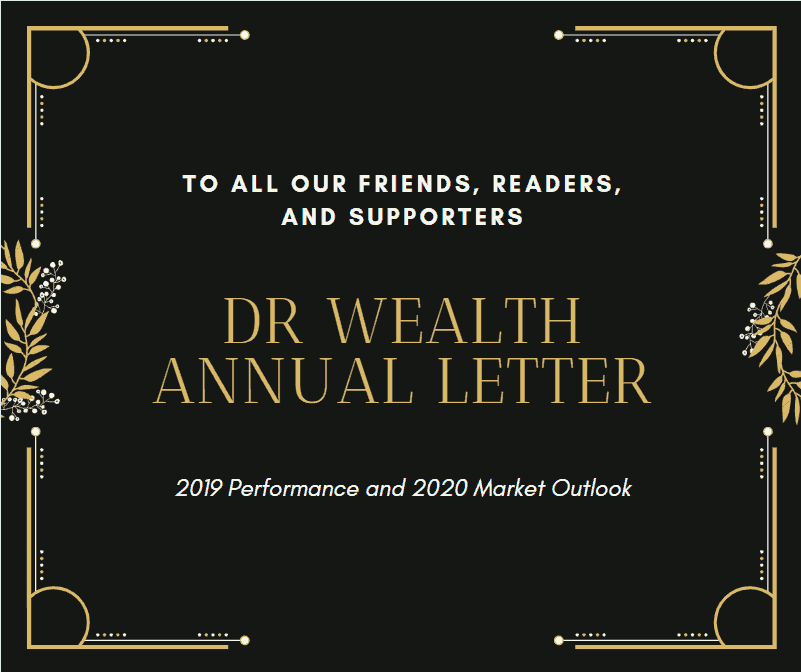 2019 Dr Wealth Annual Letter To All Our Readers And Supporters